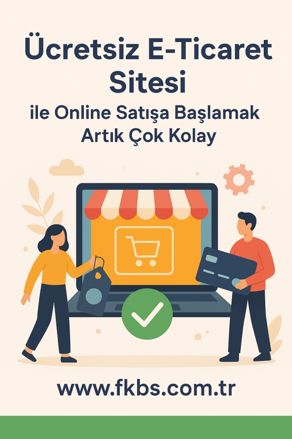 Ücretsiz E-Ticaret Sitesi il...